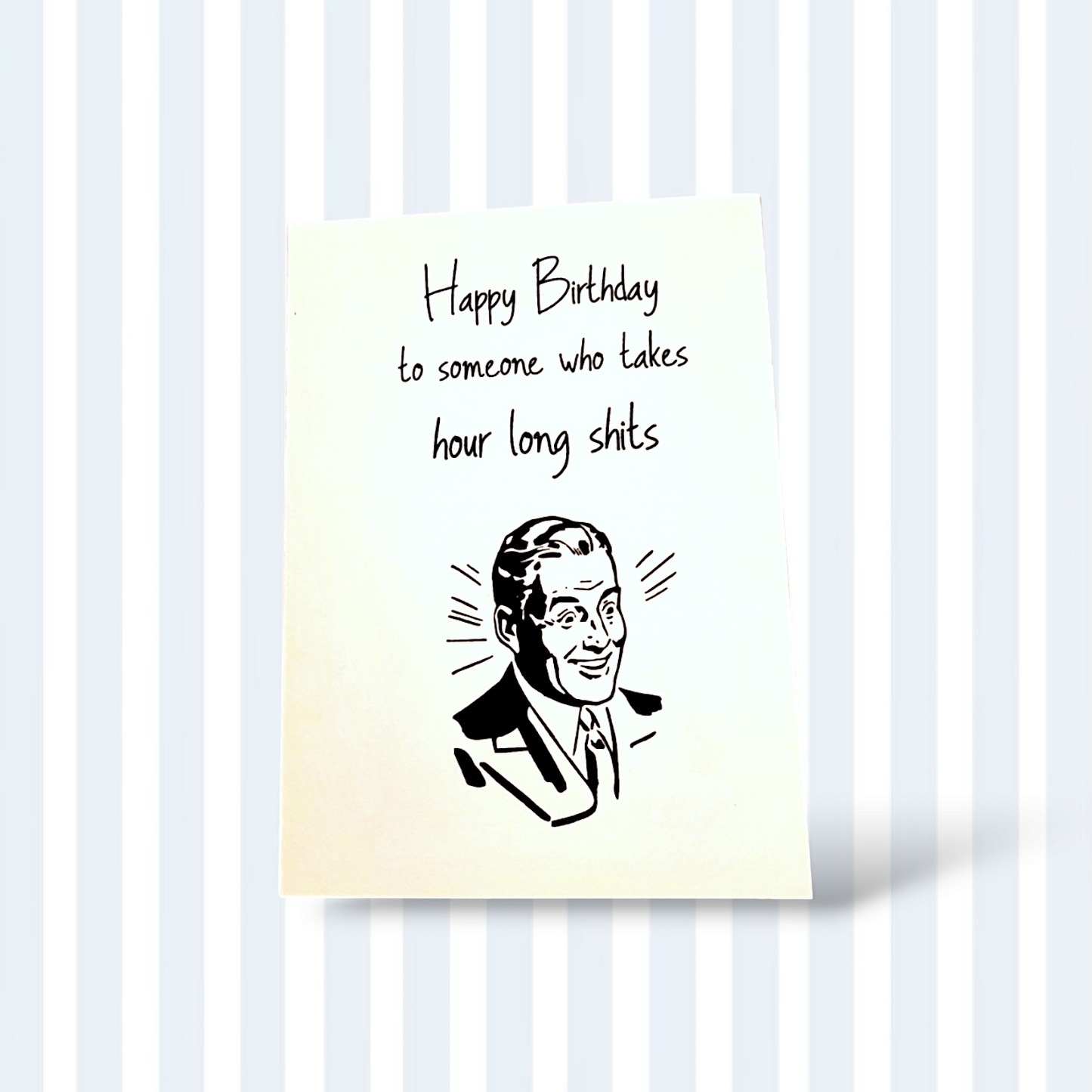 Happy Birthday hour long shits