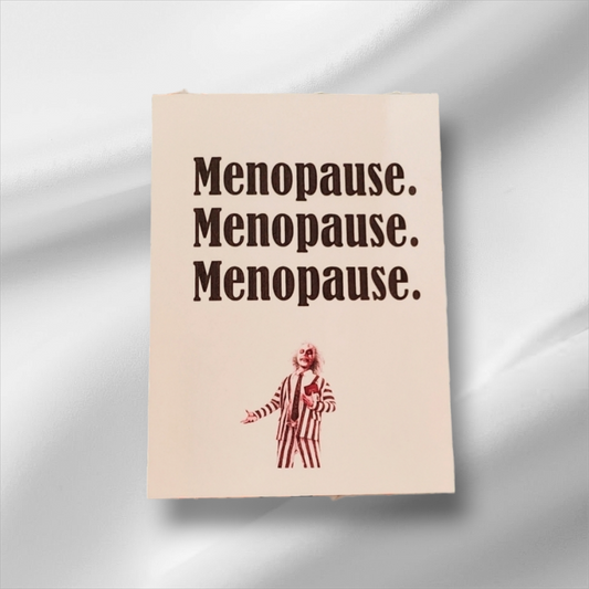 Menopause Beetlejuice