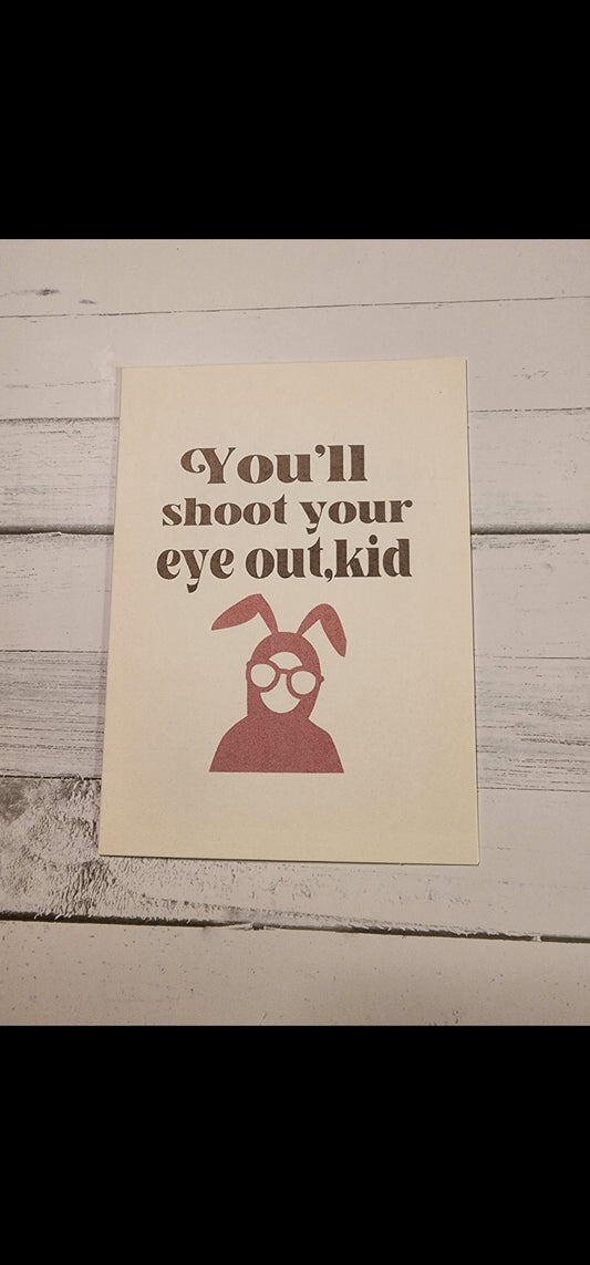 You'll shoot your eye out kid
